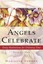 NEW Angels Celebrate by Marianne Dorman BOOK (Paperback / softback) Free P&H