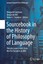 Sourcebook in the History of Philosophy of Language Springer Graduate Texts i..