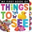 NEW My First Book of Things to See Board Book Free Shipping