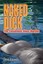 Naked Dick, Cosumnes River Murder by Azevedo, Geno -Paperback