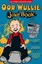 Oor Wullie's Big Bucket of Laughs Joke Book by Black and White Publishing...