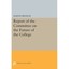 Report of the Committee on the Future of the College Bressler, Marvin