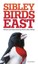The Sibley Field Guide to Birds of Eastern North America 9780307957917