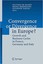 Convergence Or Disvergence In Europe?: Growth And Business Cycles In France, Ger