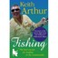 Fishing The Best Excuse For Loafing In The Countryside Arthur, Keith