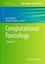Computational Toxicology Methods in Molecular Biology