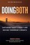 Doing Both: Capturing Today's Profit and Driving Tomorrow's Growth by Inder...