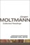 Jurgen Moltmann Collected Readings by Jurgen Moltmann 9780800699895