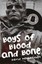 Boys of Blood and Bone by David Metzenthen.
