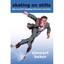 Skating on Stilts: Why We Aren't Stopping Tomorrow's Terrorism Baker, Stewart A.