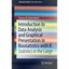 Introduction to Data Analysis and Graphical Presentation in Biostatistics With R