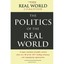 The Politics of the Real World: A Major Statement of Public Concern from over 40