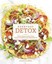 Everyday Detox 100 Easy Recipes to Remove Toxins, Promote Gut H... 9781607747222