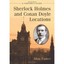 Sherlock Holmes and Conan Doyle Locations: A Visitor's Directory Foster, Allan