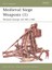 Medieval Siege Weapons: Pt. 1: Western Europe by David Nicolle (Paperback, 2002)