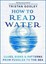 How To Read Water: Clues & Patterns from Puddles to the Sea by Tristan Gooley.