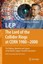 Schopper, Herwig: LEP - The Lord of the Collider Rings at CERN 1980-2000