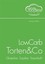 LowCarb Torten & Co von Daniela Pfeifer (Buch) NEU