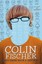 Colin Fischer by Edward Ashley Miller 9781595145789 (Hardback, 2012)