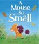 NEW A Mouse So Small By Angela McAllister Hardcover Free Shipping