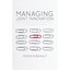 Managing Joint Innovation: How to Balance Trust and Control in Strategic Allianc