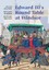 Edward III's Round Table at Windsor: The House of the Round Table and the