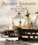 Russian Warships in the Age of Sail 1696-1860: Design, Construction, Careers