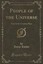 People of the Universe : Four Serbo Croatian Plays (Classic Reprint)