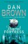 Digital Fortress by Dan Brown.