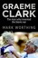 Graeme Clark: The Man Who Invented the Bionic Ear, Worthing, Mark, New Book