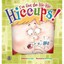 I've Got The Hiccups! Hale, Lucy