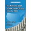 The National Debt of the United States, 1941 to 2006 - Paperback NEW Benton, Nel