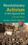 Revolutionary Activism in the 1950s & 60s. Volume 2. Britain 1965 - 1970 by Erne