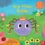 NEW Sing Along with Me! Incy Wincy Spider By Yu-hsuan Huang Board Book