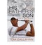 His Father's Son : Earl and Tiger Woods by Tom Callahan