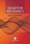 Quantum Mechanics - Hardcover NEW Sujaul Chowdhur 2014-02-28