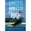 Underwater High William E. Dyson III