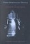 Three Spiritualist Novels: The Gates Ajar / Beyond the Gates / The Gates...