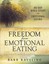 Freedom from Emotional Eating A Weight Loss Bible Study (Third ... 9780980224344