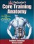 Delavier's Core Training Anatomy by Frederic Delavier, Michael Gundill...