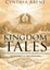 Kingdom Tales: The True Stories of Lord Elohim and The - Paperback NEW Cynthia