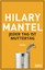 Jeder Tag ist Muttertag Hilary Mantel