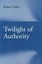 NEW Twilight of Authority by Robert Nisbet