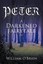 Peter: A Darkened Fairytale by William O'Brien.