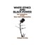 White Ethics and Black Power: The Emergence of the West Side Organization Ellis,