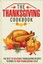 NEW The Thanksgiving Cookbook by Gordon Rock BOOK (Paperback / softback)