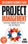 Project Management: A Beginner's Guide to Effectively Manage Any Project Like...