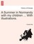 NEW A Summer In Normandy With My Children ...... BOOK (Paperback / softback)