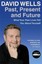 Past, Present And Future: What Your Past Lives Tell You About Yourself.