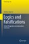 Logics and Falsifications Kapsner, Andreas Trends in Logic
